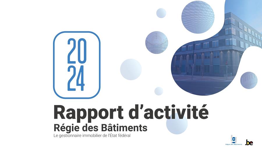 La Régie des Bâtiments publie son rapport d’activité 2024